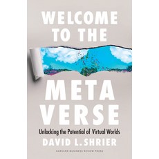 (영문도서) Welcome to the Metaverse: Unlocking the Potential of Virtual Worlds Hardcover, Harvard Business Review Press, English, 9781647827632