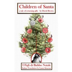 (영문도서) Children of Santa: a tale of returning gifts Paperback, Lulu.com, English, 9781794857179