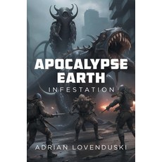 (영문도서)Apocalypse Earth: Infestation Paperback, Page Publishing, English, 9798899226946