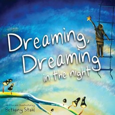 Dreaming Dreaming in the Night Paperback, Bethany Stahl