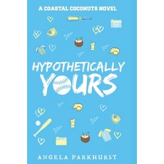 (영문도서) Hypothetically Yours: Coastal Coconut Paperback, Primedia Elaunch LLC, English, 9798894803265