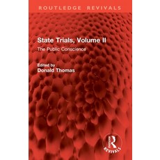 (영문도서)State Trials Volume II: The Public Conscience Paperback, Routledge, English, 9781032892016