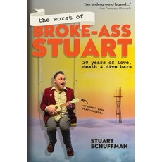 (영문도서)The Worst of Broke-Ass Stuart: 20 Years of Love Death & Dive Bars Paperback, Terran Empire Publishing, English, 9780999010853