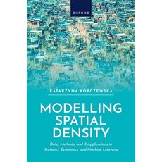 (영문도서)Modelling Spatial Density: Data Methods and R Applications in Statistics Econ... Hardcover, Oxford University Press, English, 9780198975175
