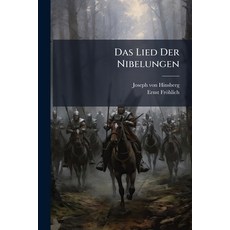 (영문도서)Das Lied Der Nibelungen Paperback, Hutson Street Press, English, 9781024747263