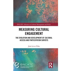 (英文圖書)Measuring Cultural Engagement: The Evolution and Development of Cultural Access... 精裝版, Routledge, 英文