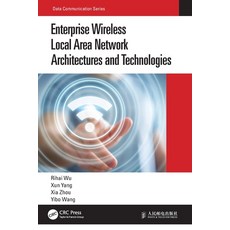 (영문도서) Enterprise Wireless Local Area Network Architectures and Technologies Paperback, CRC Press, English, 9780367698751