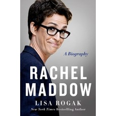 Rachel Maddow: A Biography Paperback, St. Martin's Griffin