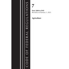 (영문도서) Code of Federal Regulations Title 07 Agriculture 2000-End Revised as of January 1 2023: Pa... Paperback, Bernan Press, English, 9781636714615