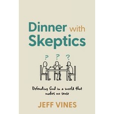 (英文圖書)Dinner with Skeptics: Defending God in a World that Makes No Sense 平裝版, College Press Publishing Co..., English