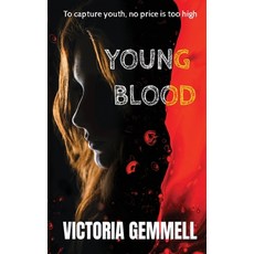 (영문도서) Young Blood: A Young Adult Crossover Thriller Paperback, Rusted Moon Press, English, 9781739811020