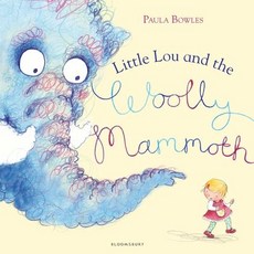 Little Lou and the Woolly Mammoth / Paula Bowles, 詳見詳細資訊