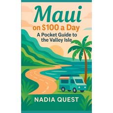(英文書)Maui on $100 a Day： A Pocket Guide to the Valley Isle Paperback, 獨立出版, 英文, 平裝版
