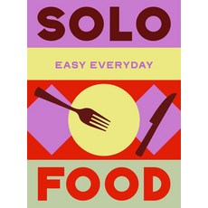 (영문도서)Solo Food: 180 Simple Triple-Tested Recipes Hardcover, Murdoch Books, English, 9781761501449 Murdoch Books, English, 9781761501449