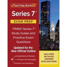 Series 7 Exam Prep: FINRA Series 7 Study Guide and Practice Exam Questions [Updated for the New Offi... Paperback, Test Prep Books