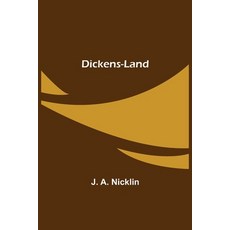 (영문도서) Dickens-Land Paperback, Alpha Edition, English, 9789354844850