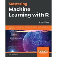 Mastering Machine Learning with R Paperback, Packt Publishing, English, 9781789618006