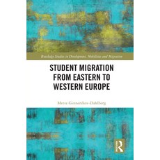 (영문도서) Student Migration from Eastern to Western Europe Paperback, Routledge, English, 9780367520755