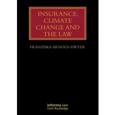 (英文圖書)Insurance Climate Change and the Law 平裝版, Informa Law from Routledge, 英文