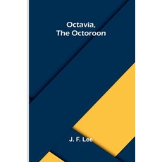 (英文圖書)Octavia the Octoroon 平裝版, Alpha Edition, English, Paperback