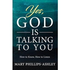 (영문도서) Yes God is Talking to You!: How to Know How to Listen Paperback, Silversmith Press, English, 9781961093201