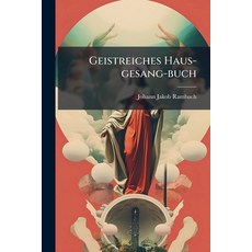 (영문도서)Geistreiches Haus-gesang-buch Paperback, Hutson Street Press, English, 9781024665338
