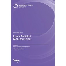 (영문도서)Laser Assisted Manufacturing Hardcover, Mdpi AG, English, 9783725842674