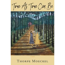 True as True Can Be Paperback, Green Writers Press, English, 9781950584048