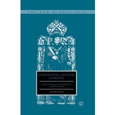 (영문도서) Consolation in Medieval Narrative: Augustinian Authority and Open Form Paperback, Palgrave MacMillan, English, 9781349497614