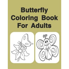Butterfly Coloring Book For Adults: Butterflies Paperback, Independently Published