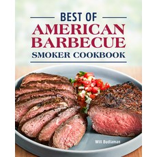 (영문도서) Best of American Barbecue Smoker Cookbook Hardcover, Rockridge Press, English, 9781638786306
