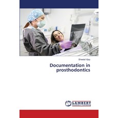 (영문도서)Documentation in prosthodontics Paperback, LAP Lambert Academic Publis..., English, 9786208446222