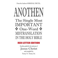 (英文圖書)Anothen: The Single Most Important One-Word Mistranslation in the Holy Bible 精裝版, Terry Trent, 英文