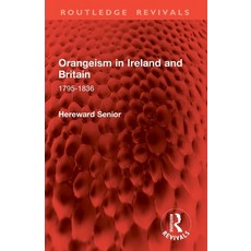 (英文圖書)Orangeism in Ireland and Britain: 1795-1836 平裝版, Routledge, 英文