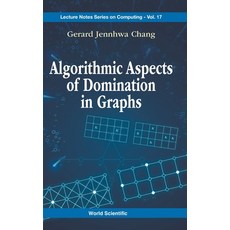 (영문도서)Algorithmic Aspects of Domination in Graphs Hardcover, World Scientific Publishing..., English, 9789819817283