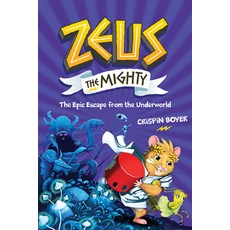 (영문도서) Zeus the Mighty: The Epic Escape from the Underworld (Book 4) Hardcover, Under the Stars, English, 9781426371783