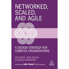 Networked Scaled and Agile: A Design Strategy for Complex Organizations Paperback, Kogan Page, English, 9781789667790