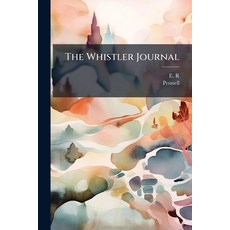 (영문도서)The Whistler Journal Paperback, Nabu Press, English, 9781179658186