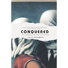 (영문도서) Conquered: The Ceylon Press History of Sri Lanka Book 7 Paperback, Independently Published, English, 9798345052334