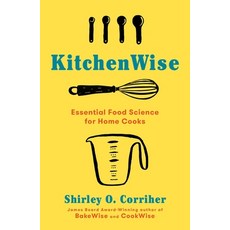 Kitchenwise: Essential Food Science for Home Cooks Hardcover, Scribner Book Company