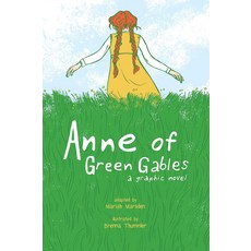 Anne of Green Gables: A Graphic Novel, 기본