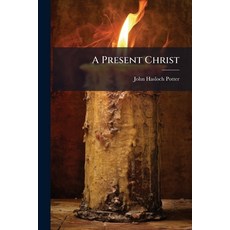 (英文圖書)A Present Christ: Daily Ten Minutes' Readings For Four Weeks On The Incarnation 平裝版, Nabu Press, 英文