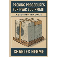 (영문도서)Packing Procedures for HVAC Equipment: A Step-by-Step Guide Paperback, Independently Published, English, 9798276884776
