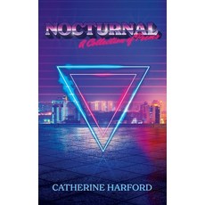 (영문도서) Nocturnal: A Collection of Poems Paperback, Moshpit Publishing