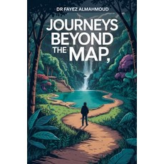 (外文書)Journeys Beyond the Map Paperback, Fayez Almahmoud, English