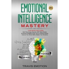 Emotional Intelligence Mastery: This Book Includes Dark Psychology Secrets CBT Made Simple Emotion... Paperback, Independently Published