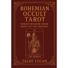 (영문도서)Bohemian Occult Tarot: Hidden Wisdom from Papus to the Present Paperback, Independently Published, English, 9798298759427