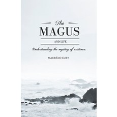 (영문도서)The Magus and Life: Understanding the Mystery of Existence Paperback, Cbl - Camara Brasileira Do ..., English, 9786501773322