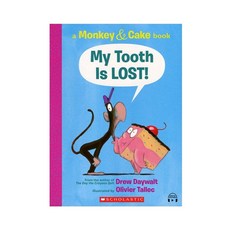 Monkey And Cake : My Tooth Is LOST! (StoryPlus QR 포함)(컬러판), Scholastic