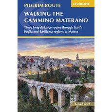 (영문도서)Walking the Cammino Materano: Three Long-Distance Routes Through Italy's Puglia... Paperback, Cicerone Press, English, 9781786312600